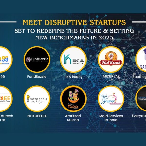 Meet Disruptive Startups Set to Redefine the Future & Setting New Benchmarks in 2023