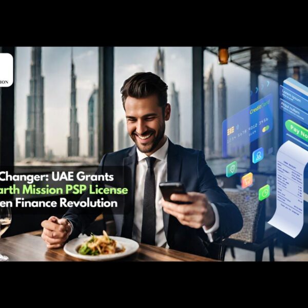 “Game-Changer: UAE Grants Save Earth Mission PSP License for Green Finance Revolution”