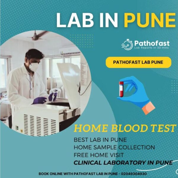 Pathofast Lab Pune | HIV, Semen, Home Blood Test: Redefining Pathology Services with Revolutionary Rapid Testing System