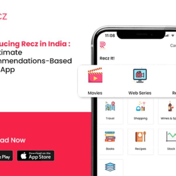 Introducing Recz in India: The Ultimate Recommendations-Based Social App