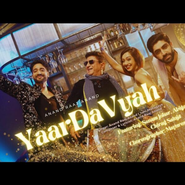 “Anand Raaj Anand (ARA)’s ‘Yaar Da Vyah’ – Your New Go-To Party & Wedding Anthem!”