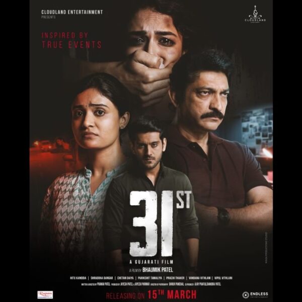 Gripping poster of Gujarati movie “31st” unveiled