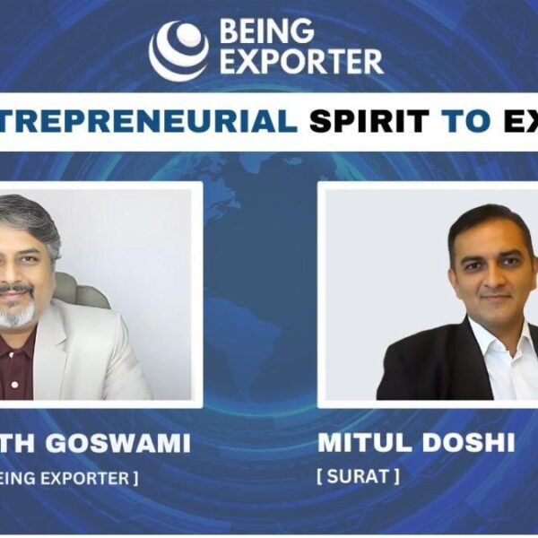 Mitul Doshi – Navigating Success in the Export Odyssey
