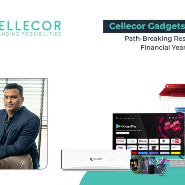 Cellecor Gadgets Limited Declares Path-Breaking Results for the Financial Year 2023-2024