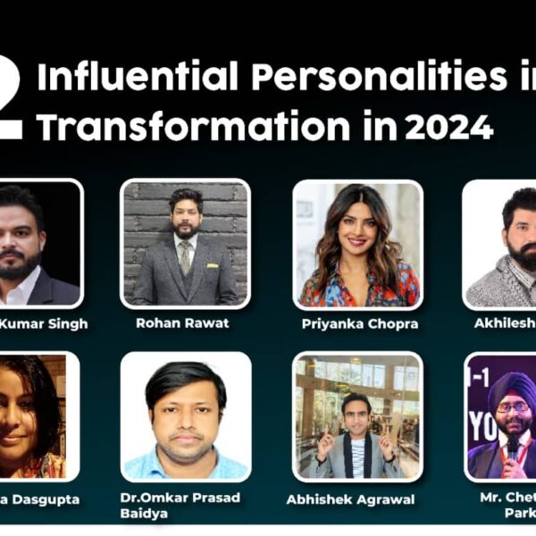 Meet 12 Influential Personalities inspiring Transformation in 2024