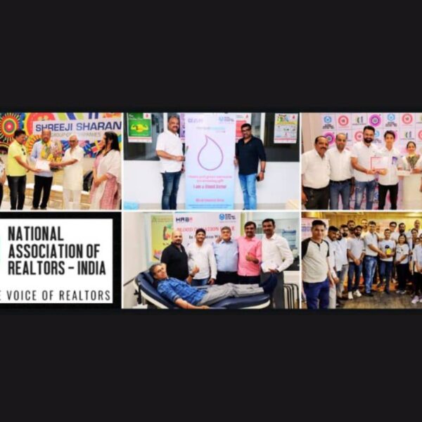 NAR India, in Collaboration with Leading Real Estate Associations, Facilitates Donation of 1000 Plus Units of Blood to Government and Hospitals