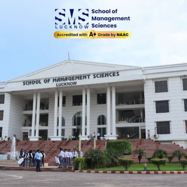 SMS-Lucknow’s Placement Performance Earns Acclaim in Central UP